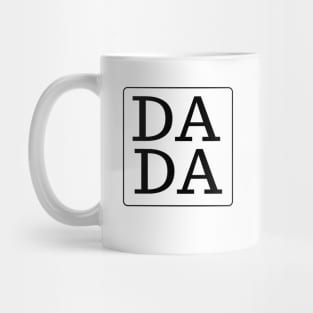 DADA black text fathers day and dad birthday gift Mug